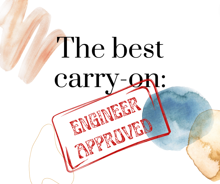 The Best Carry-on Suitcase: Engineer Approved